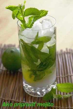 Ako pripravi� Mojito